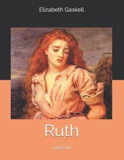 Ruth: Large Print 9781707642878
