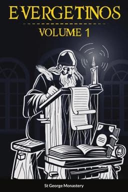 Evergetinos Volume 1 9781716556920