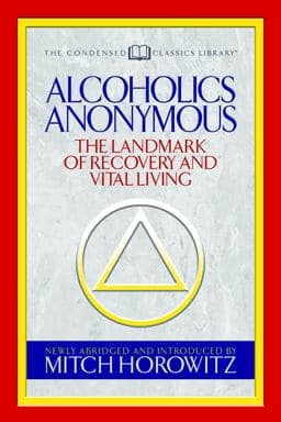 Alcoholics Anonymous (Condensed Classics) 9781722500481