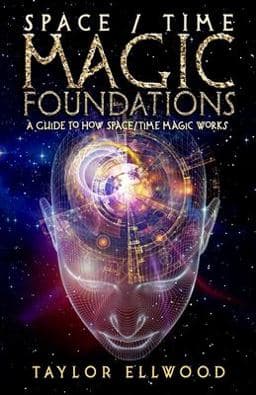 Space/Time Magic Foundations 9781724423887