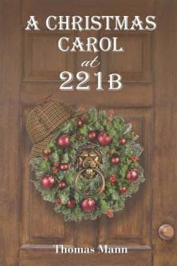 A Christmas Carol At 221b 9781726374514