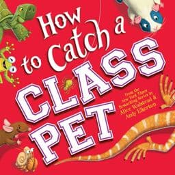 How to Catch a Class Pet 9781728263939