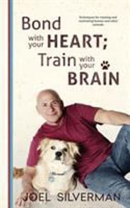 Bond with Your Heart; Train with Your Brain 9781732080713