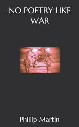 NO POETRY LIKE WAR - Print Edition - Text Only 9781736637883