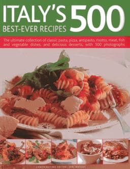 Italy's 500 Best-Ever Recipes 9781780190433