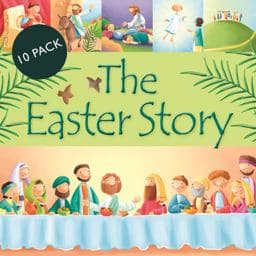 The Easter Story 10 Pack 9781781284315