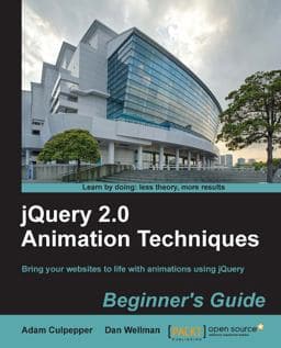 Jquery 2.0 Animation Techniques 9781782169642