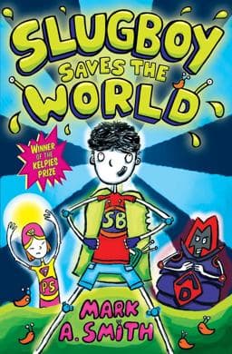 Slugboy Saves the World 9781782503262