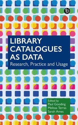 Library Catalogues As Data 9781783306619
