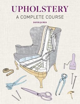 Upholstery: a Complete Course 9781784946555