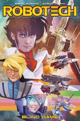 Robotech Vol. 3: Blind Game 9781785865473
