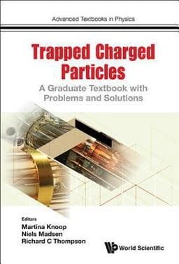 Physics with Trapped Charged Particles 9781786340122