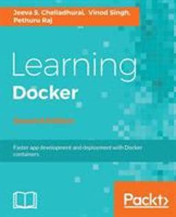 Learning Docker - Second Edition 9781786462923
