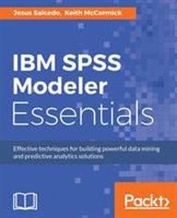 IBM SPSS Modeler Essentials 9781788291118