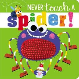 Never Touch a Spider 9781788431644