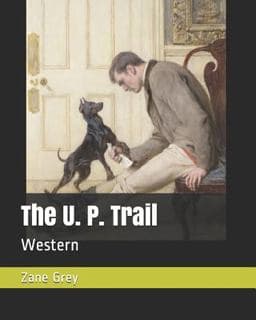 The U. P. Trail 9781790696154