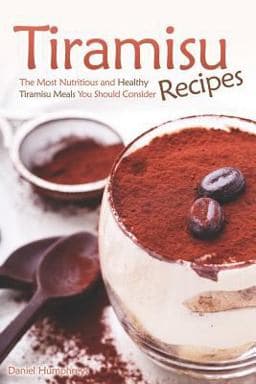 Tiramisu Recipes 9781794150447