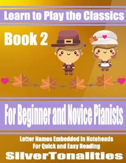 Learn to Play the Classics Book 2 9781794272316