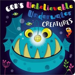 God's Unbelievable Underwater Creatures 9781803374628