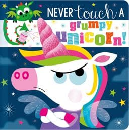 Never Touch a Grumpy Unicorn! 9781803377421