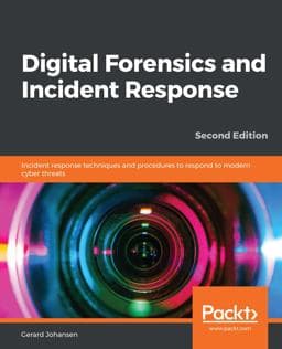 Digital Forensics and Incident Response 9781838649005
