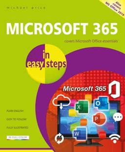 Microsoft 365 in Easy Steps 9781840789355