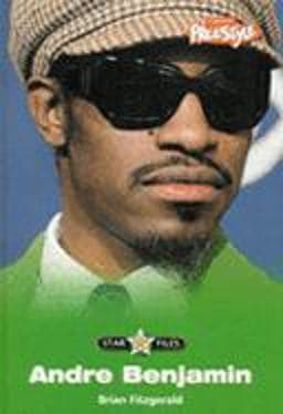 Freestyle Star Files Andre Benjamin 9781844439720