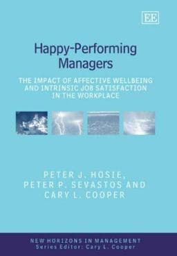 Happy-Performing Managers 9781845421489