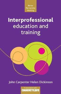 Interprofessional Education and Training 9781847420329