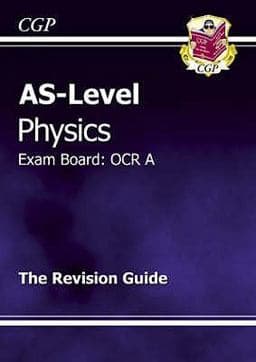 As Physics Ocr A Revision Guide 9781847621313