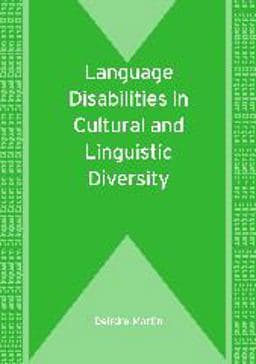 Language Disabilities in Cultural and Linguistic Diversity 9781847691606