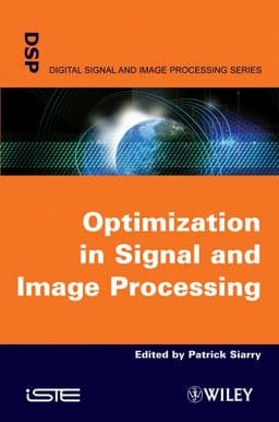 Optimisation in Signal and Image Processing 9781848210448