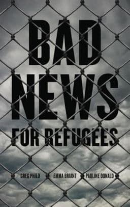 Bad News for Refugees 9781849649575