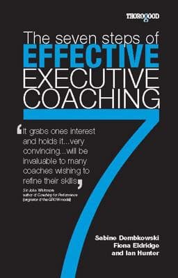 The Seven Steps of Effective Executive Coaching 9781854183330
