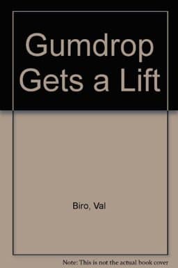 Gumdrop Gets a Lift 9781854717900