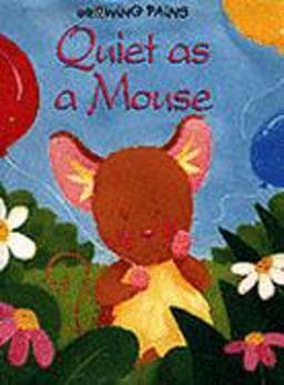 Quiet as a Mouse 9781858548593