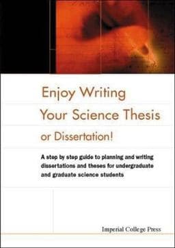Enjoy Writing Your Science Thesis Or Dissertation 9781860942075