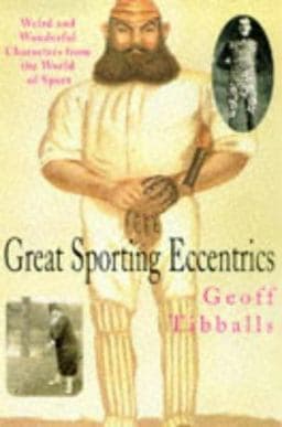 Great Sporting Eccentrics 9781861051950