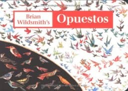 Brian Wildsmith's Opuestos 9781887734189