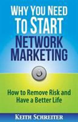 Why You Need to Start Network Marketing 9781892366597