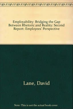 Employability: Bridging the Gap Between Rhetoric and Reality 9781898879251