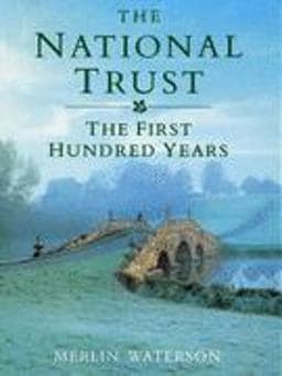 National Trust the First Hundred Years 9781905400232