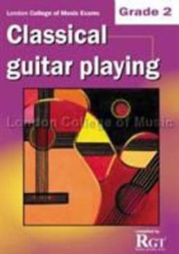 Grade 2 LCM Exams Classical Guitar Playing 9781905908127