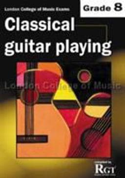 Grade 8 LCM Exams Classical Guitar Playing 9781905908189