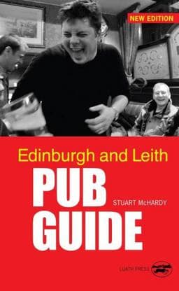 Edinburgh and Leith Pub Guide 9781906307806