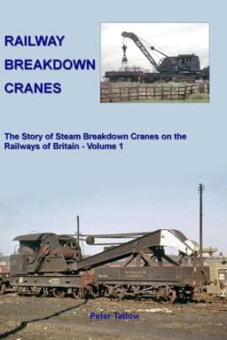 Railway Breakdown Cranes 9781906419691