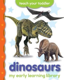 My Early Learning Library: Dinosaurs 9781909763876