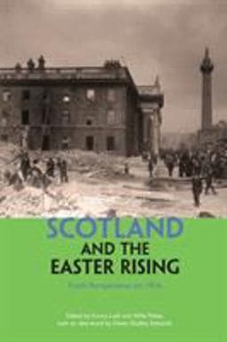 Scotland and the Easter Rising 9781910745366