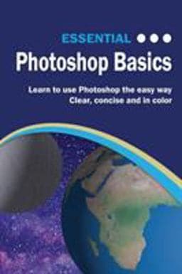 Essential Photoshop Basics 9781911174462
