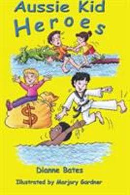 Aussie Kid Heroes 9781921479144